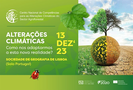 Aniversário da sua constituição o Centro Nacional de Competências para as Alterações Climáticas no Setor Agroflorestal 